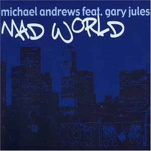 Gary Jules: Mad World - Plakátok