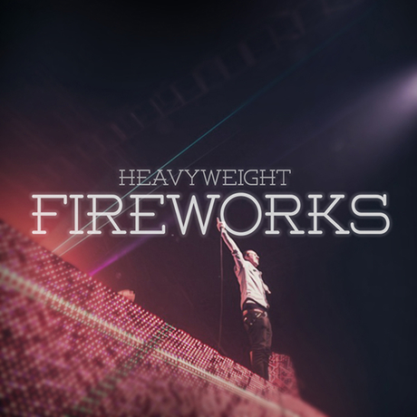 Heavyweight: Fireworks - Plakaty