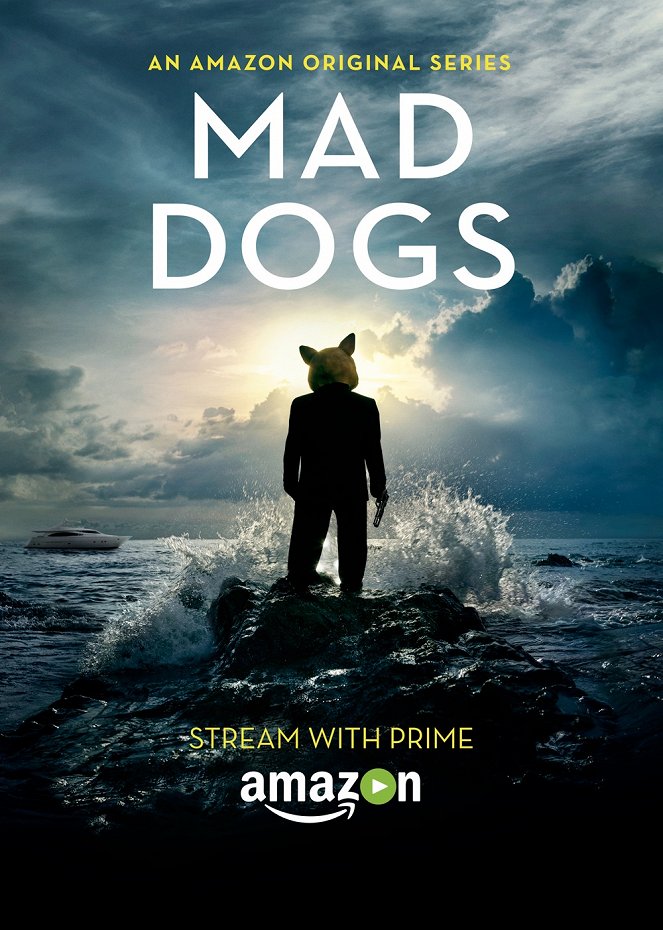 Mad Dogs - Affiches