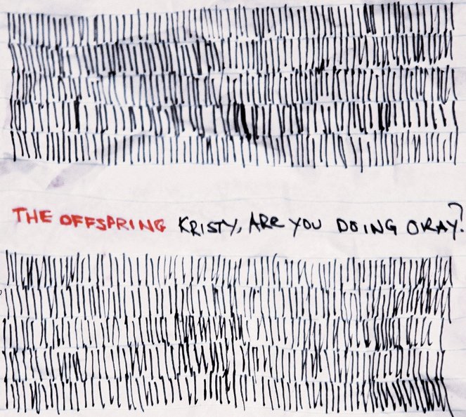 The Offspring - Kristy, Are You Doing Okay? - Affiches