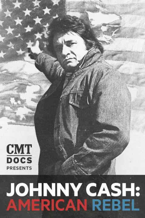 Johnny Cash: American Rebel - Posters