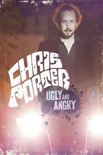 Chris Porter: Angry and Ugly - Carteles
