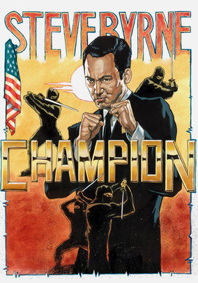 Steve Byrne: Champion - Cartazes