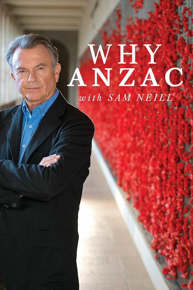 Why Anzac with Sam Neill - Affiches