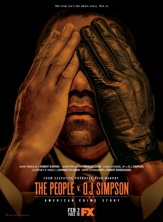 American Crime Story - The People vs. O.J. Simpson - Plakate