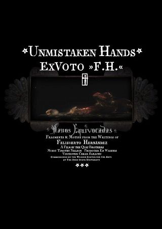Unmistaken Hands: Ex Voto F.H. - Carteles