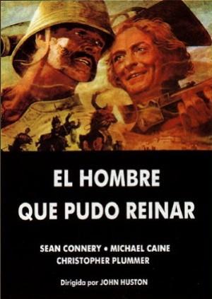 El hombre que pudo reinar - Carteles