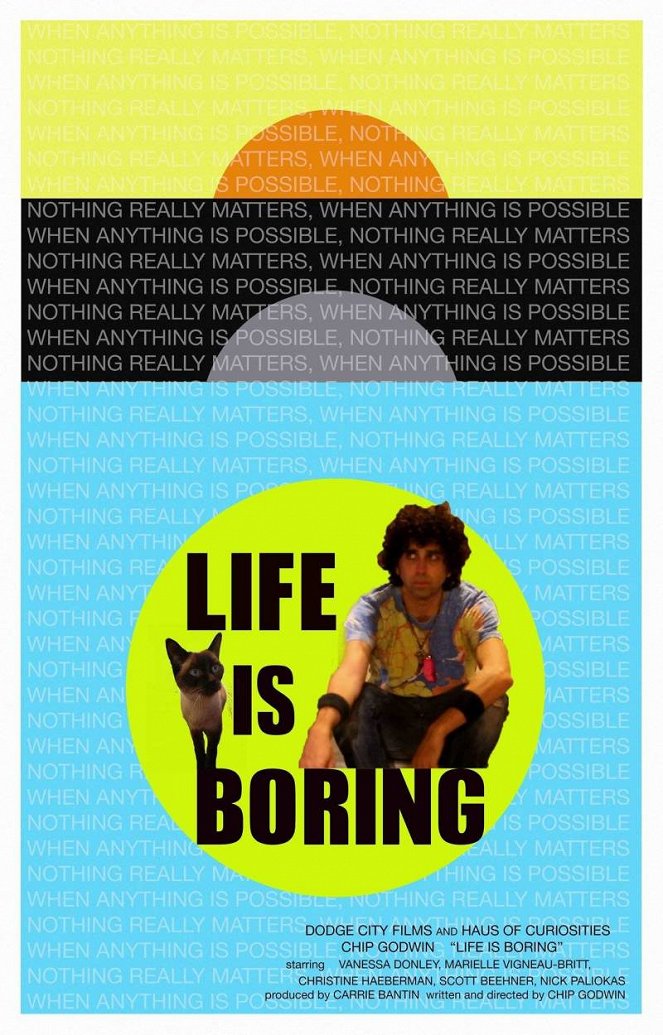 Life Is Boring - Affiches