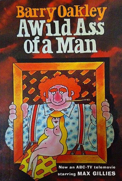 A Wild Ass of a Man - Affiches