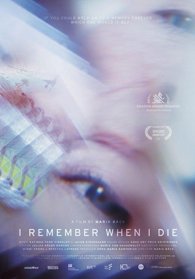 I Remember When I Die - Affiches