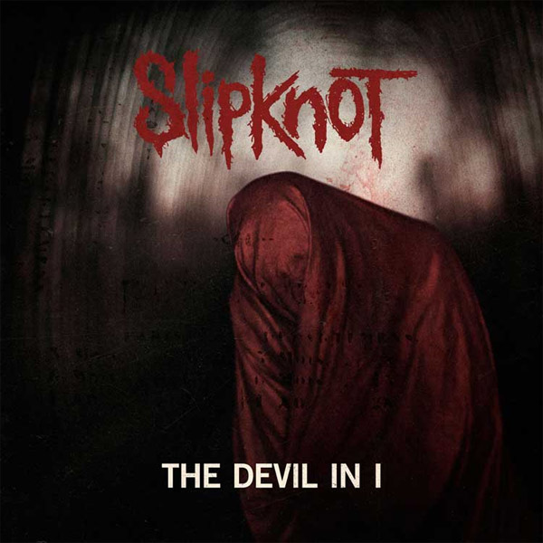 Slipknot - The Devil In I - Cartazes