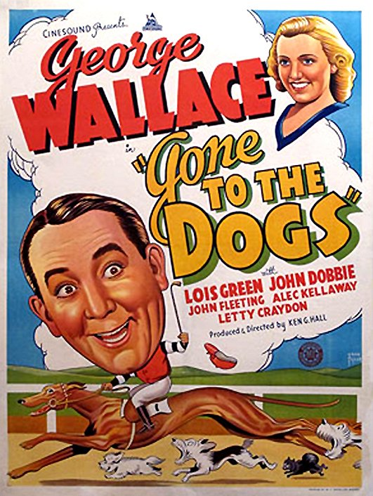 Gone to the Dogs - Posters