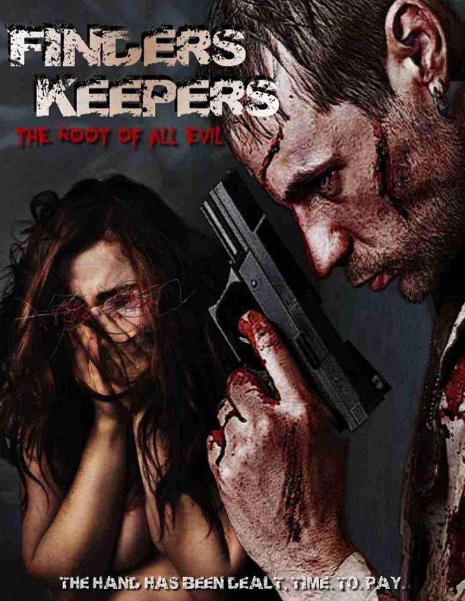 Finders Keepers: The Root of All Evil - Plakáty