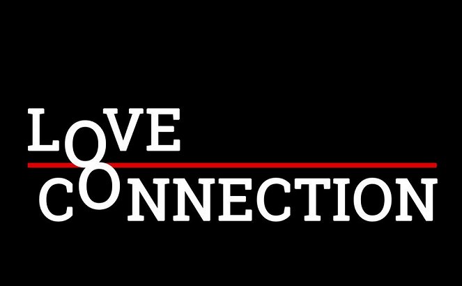 Love Connection (Home Is Where the Heart Is) - Posters