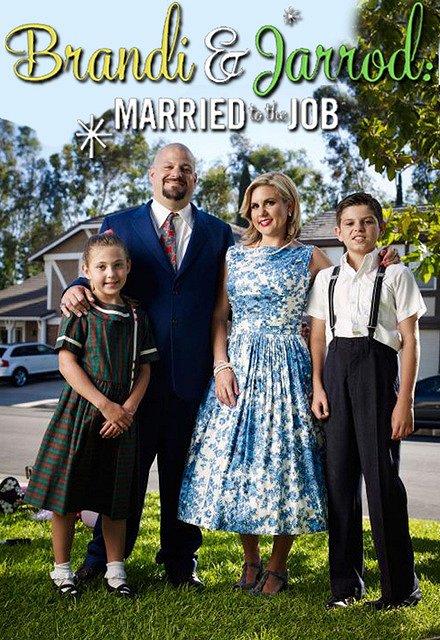 Brandi and Jarrod: Married to the Job - Plagáty