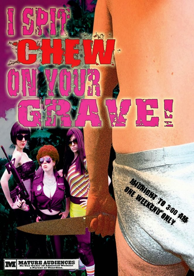 I Spit Chew on Your Grave - Plakátok