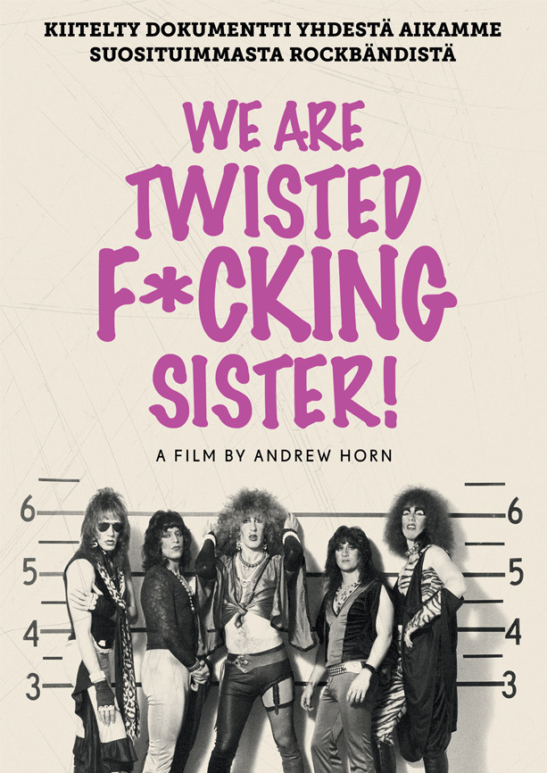 We Are Twisted F*cking Sister! - Julisteet