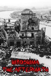 Hiroshima: The Aftermath - Cartazes