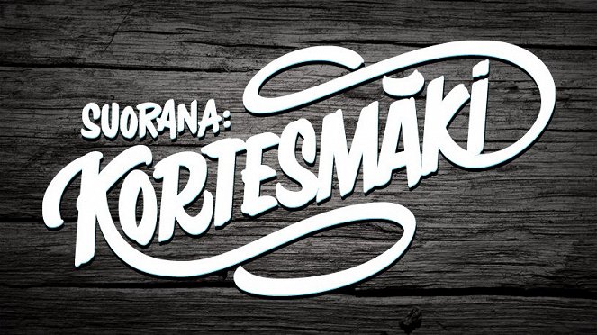 Suorana: Kortesmäki - Plakáty