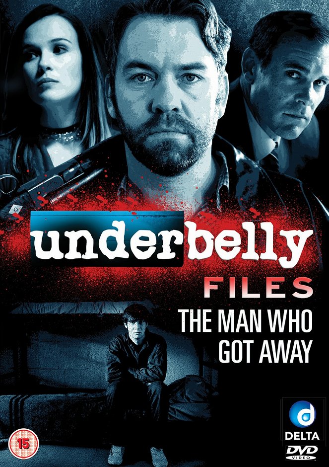 Underbelly Files: The Man Who Got Away - Posters