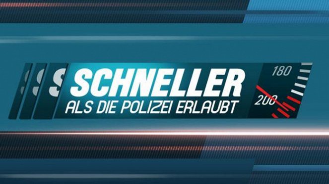 Schneller als die Polizei erlaubt - Cartazes