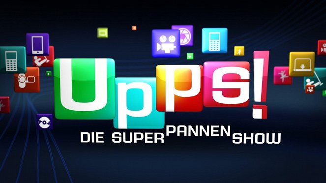 Upps – Die Superpannenshow - Plakate