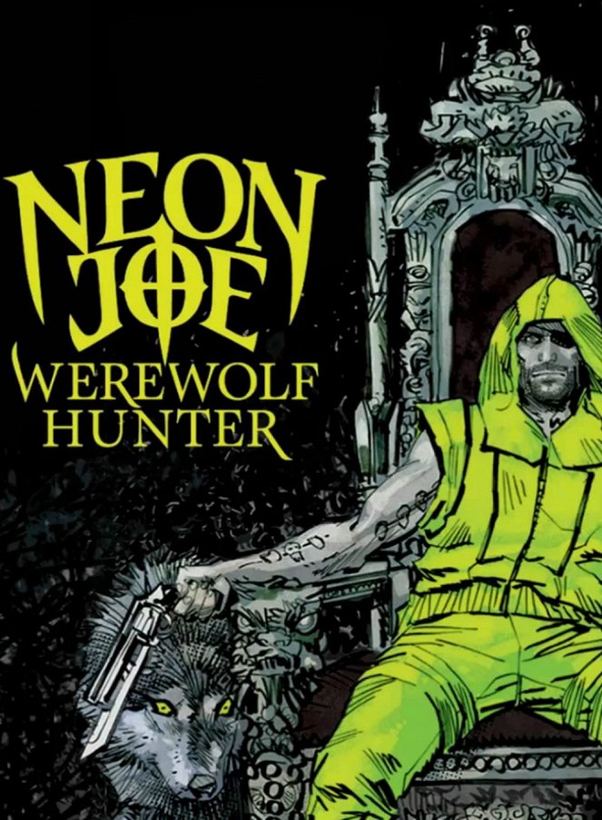 Neon Joe, Werewolf Hunter - Carteles