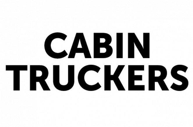 Cabin Truckers - Posters