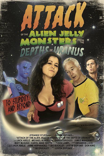 Attack of the Alien Jelly Monsters from the Depths of Uranus - Plakate