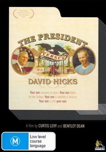 The President Versus David Hicks - Affiches