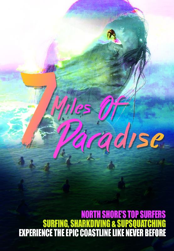 7 Miles of Paradise - Plakate