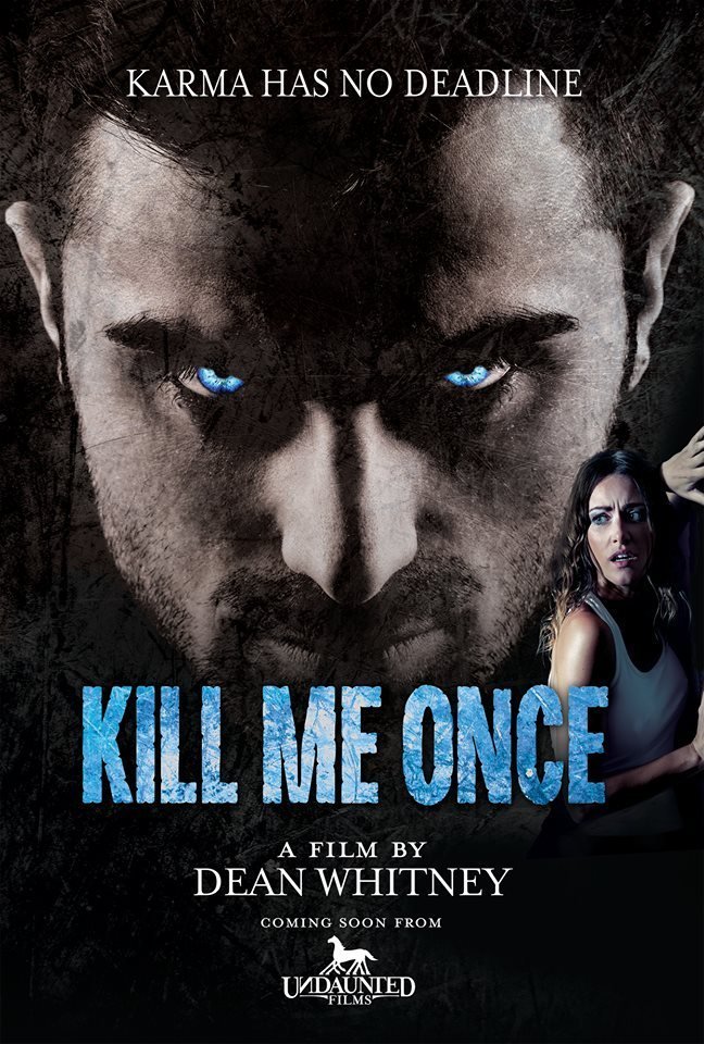 Kill Me Once - Affiches