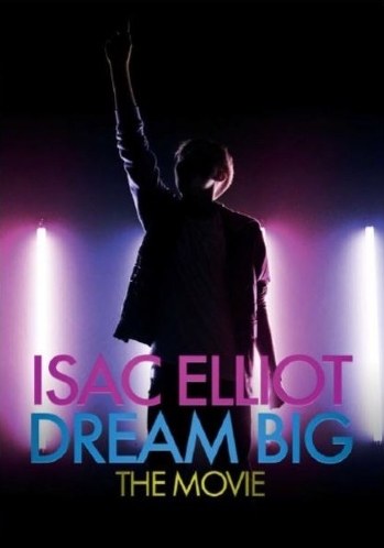 Isac Elliot Dream Big: The Movie - Carteles