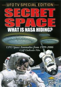 Secret Space: What Is NASA Hiding? - Julisteet