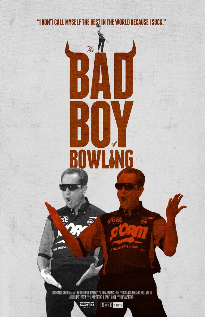 30 for 30 Shorts - 30 for 30 Shorts - The Bad Boy of Bowling - Affiches