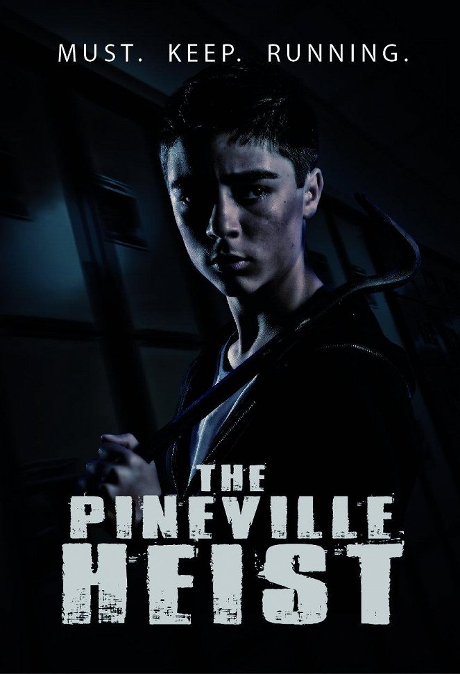 The Pineville Heist - Posters