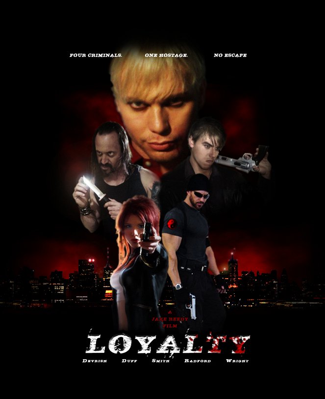 Loyalty - Plakáty