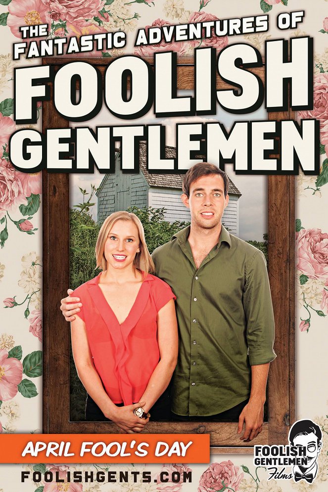 The Fantastic Adventures of Foolish Gentlemen - Posters