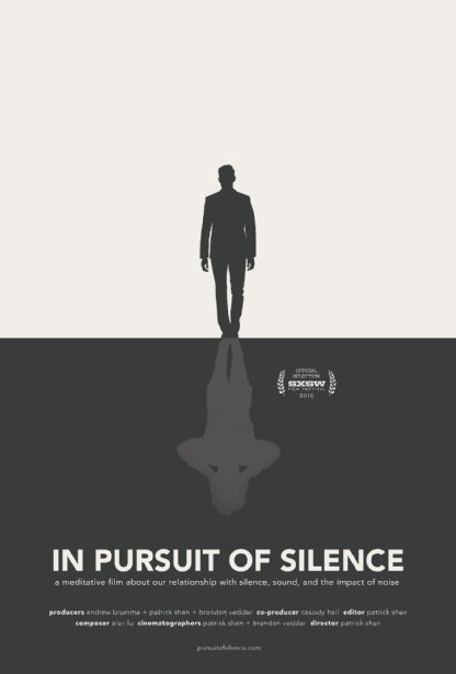 In Pursuit of Silence - Affiches