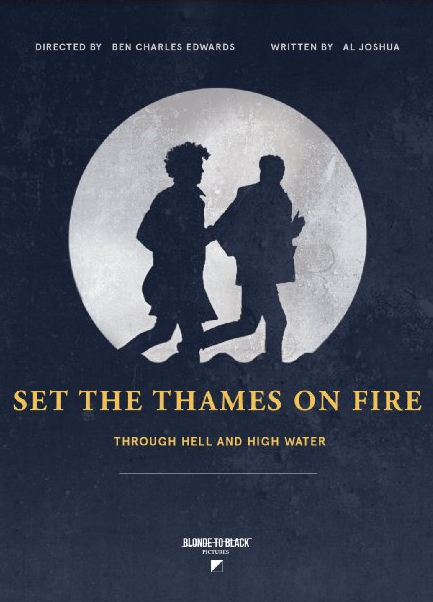Set the Thames on Fire - Cartazes
