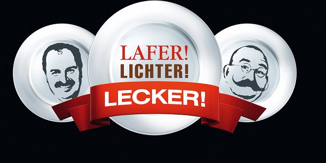 Lafer! Lichter! Lecker! - Posters