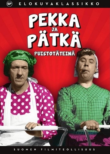 Pekka ja Pätkä puistotäteinä - Plakátok