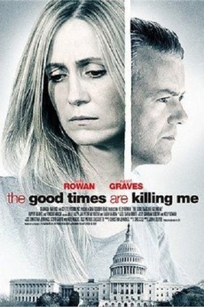 The Good Times Are Killing Me - Affiches