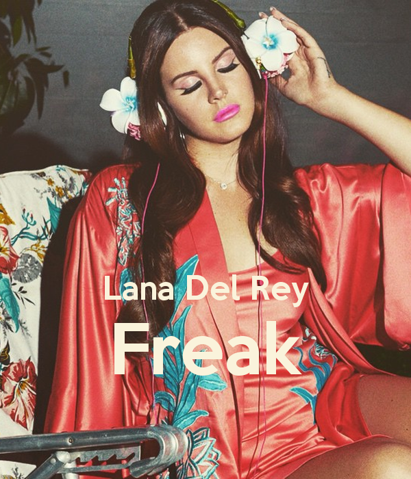Lana Del Rey - Freak - Carteles