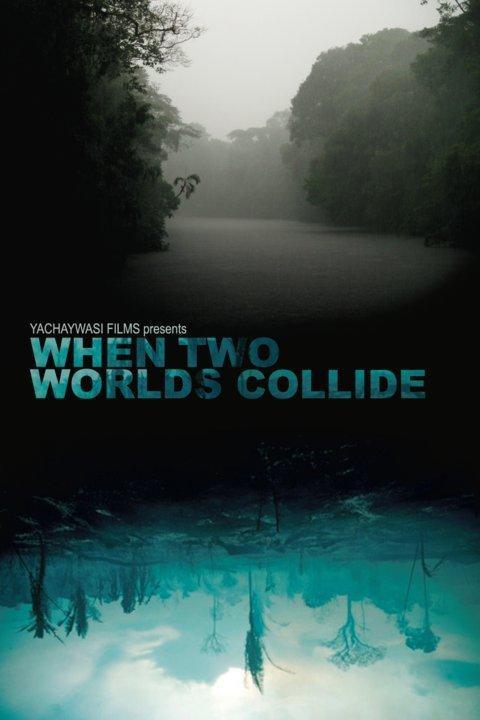When Two Worlds Collide - Plakaty