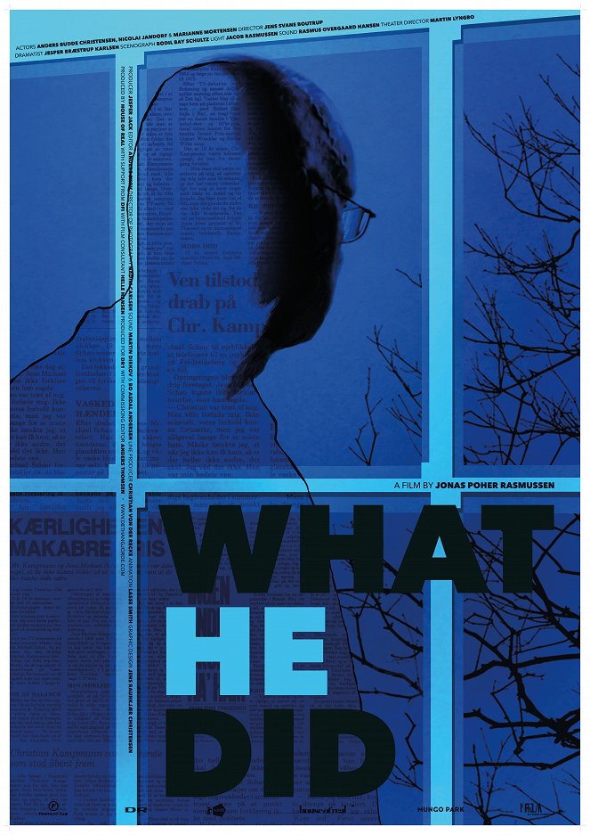 What He Did - Posters