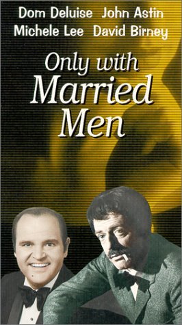 Only with Married Men - Affiches
