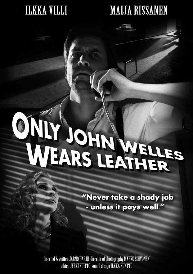 Only John Welles Wears Lether - Posters