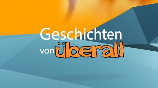 Geschichten von überall - Plakaty