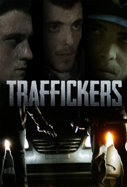 Traffickers - Affiches